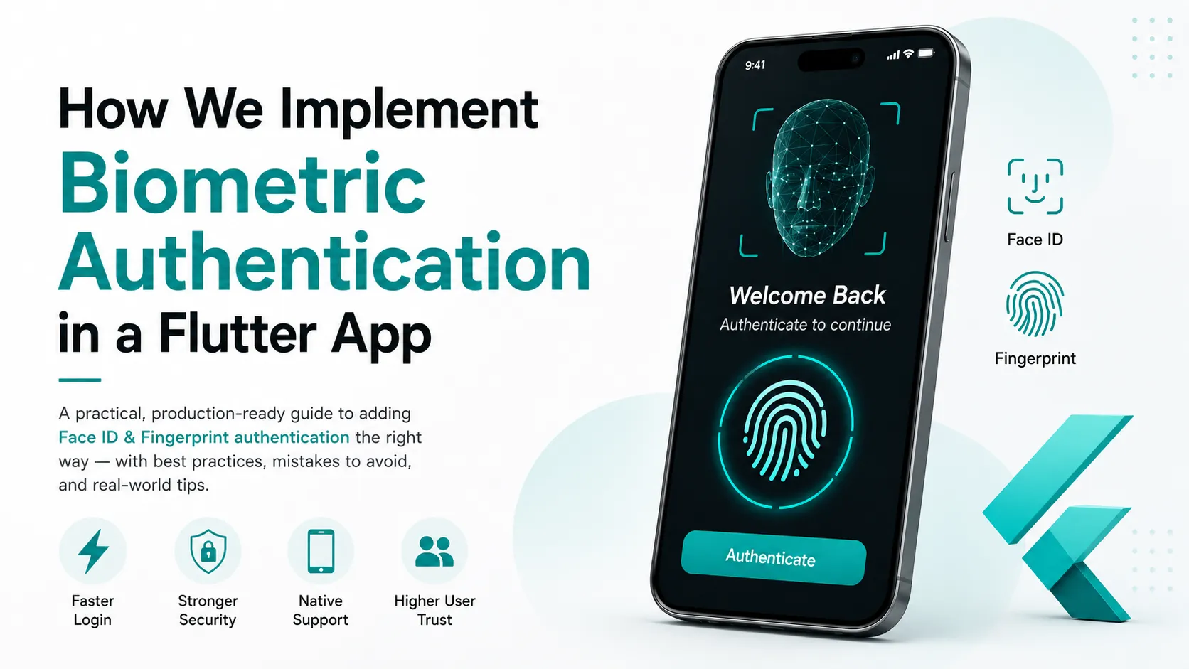 How to Implement Biometric Authentication in a Flutter App (The Right Way)